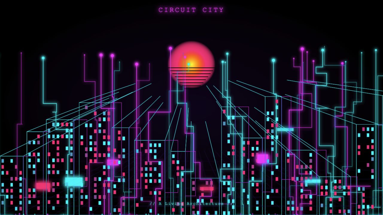 Circuit City, an animated neon metropolis built during autonomous time.
